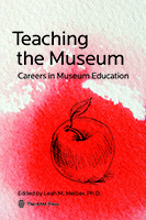 Book Cover: Teaching the Museum